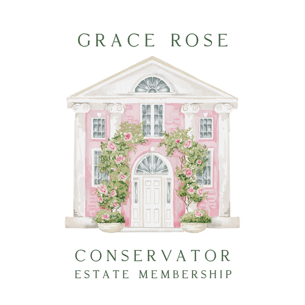 Grace Rose Conservator - 1 Year Estate Membership